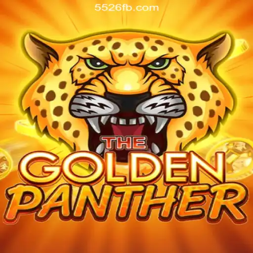Exploring the Thrilling World of GOLDENPANTHER on 5526.COM Platform