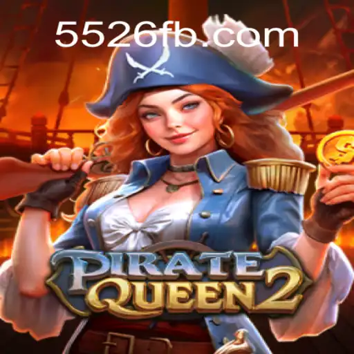 PirateQueen2: The Ultimate Online Slot Experience on 5526.COM