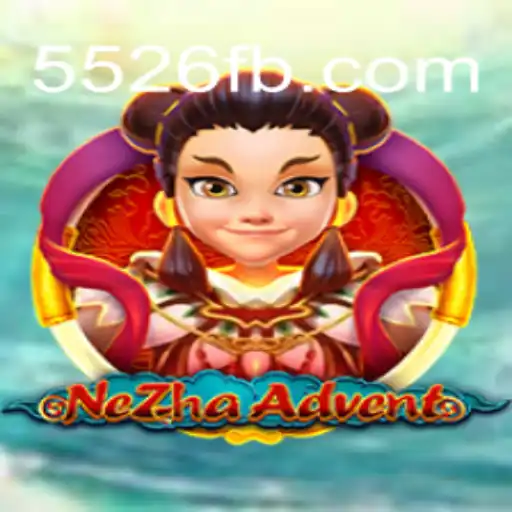 Exploring NeZhaAdvent: The Thrilling Online Slots Experience on 5526.COM