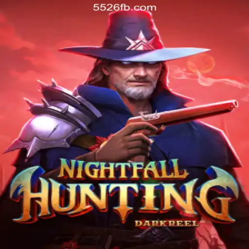 Discover NightfallHunting: The Ultimate Gaming Experience on 5526.COM Platform